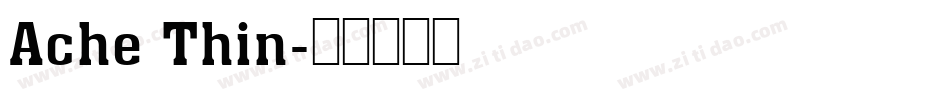 Ache Thin字体转换